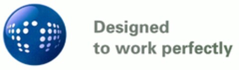 Designed to work perfectly Logo (DPMA, 20.11.2008)
