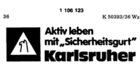 Aktiv leben mit "Sicherheitsgurt" Karlsruher Logo (DPMA, 10.10.1986)