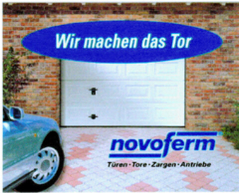 Wir machen das Tor novoferm Türen·Tore·Zargen·Antriebe Logo (DPMA, 08.05.2000)