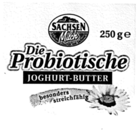SACHSEN Milch Die Probiotische JOGHURT-BUTTER Logo (DPMA, 06/25/2001)