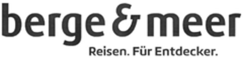 berge & meer Reisen. Für Entdecker. Logo (DPMA, 10/16/2014)