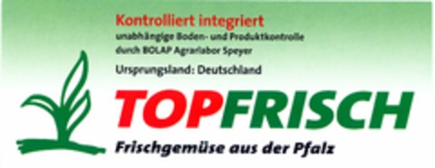 TOPFRISCH Frischgemüse aus der Pfalz Logo (DPMA, 21.02.2005)