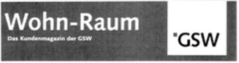 Wohn-Raum Das Kundenmagazin der GSW Logo (DPMA, 01/31/2007)