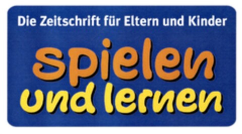 Die Zeitschrift für Eltern und Kinder spielen und lernen Logo (DPMA, 26.02.2007)