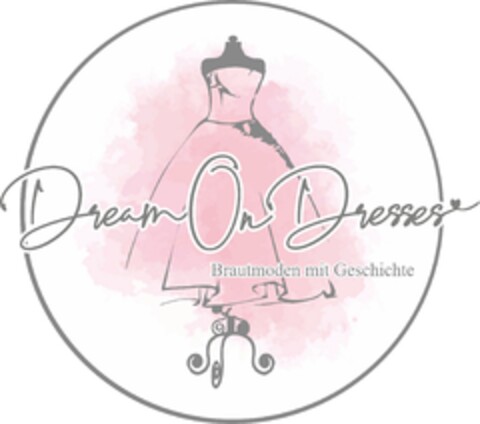 DreamOnDresses Brautmoden mit Geschichte Logo (DPMA, 02.04.2019)