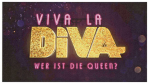 VIVA LA DiVA WER IST DIE QUEEN? Logo (DPMA, 28.06.2022)