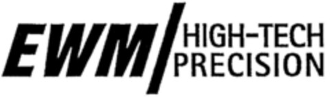 EWM/HIGH-TECH PRECISION Logo (DPMA, 19.03.1997)