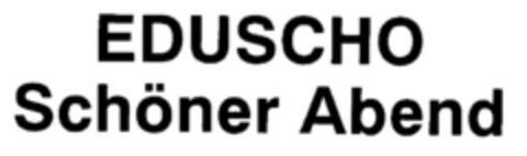 EDUSCHO Schöner Abend Logo (DPMA, 10.03.1994)