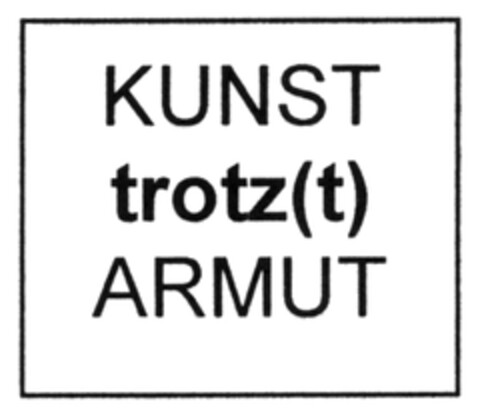 KUNST trotz(t) ARMUT Logo (DPMA, 19.03.2008)