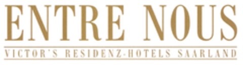 ENTRE NOUS VICTOR'S RESIDENZ-HOTELS SAARLAND Logo (DPMA, 27.05.2011)