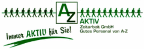 Immer AKTIV für Sie! AKTIV Zeitarbeit GmbH Logo (DPMA, 04/09/2002)