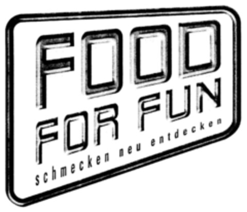 FOOD FOR FUN schmecken neu entdecken Logo (DPMA, 08/29/2002)