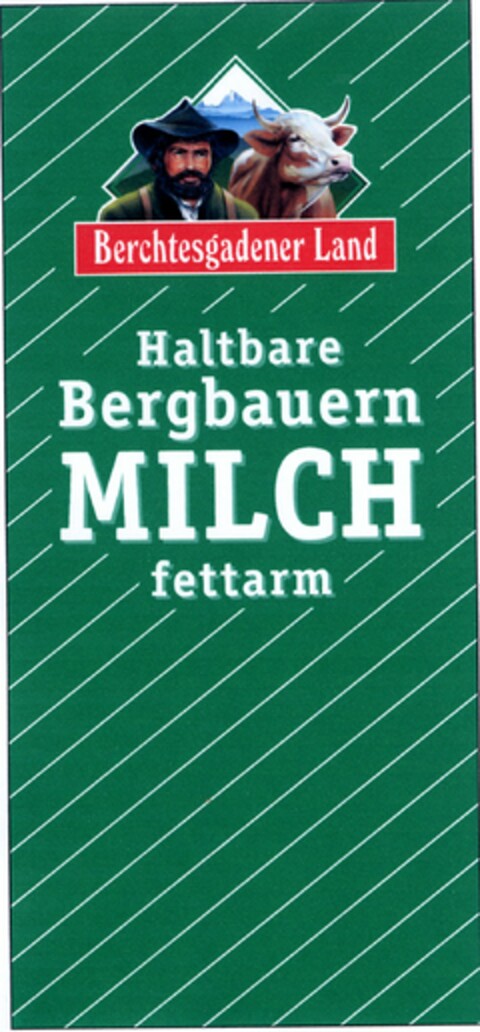 Berchtesgadener Land Haltbare Bergbauern MILCH fettarm Logo (DPMA, 08.11.2004)
