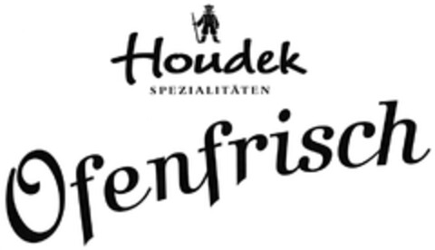 Houdek SPEZIALITÄTEN Ofenfrisch Logo (DPMA, 27.06.2007)