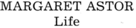 MARGARET ASTOR Life Logo (DPMA, 08.10.1977)