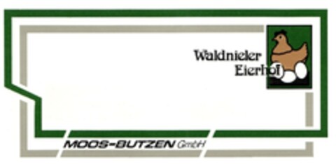 Waldnieler Eierhof MOOS-BUTZEN GmbH Logo (DPMA, 14.09.1989)