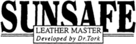 SUNSAFE LEATHER MASTER Developed by Dr. Tork Logo (DPMA, 09.05.1992)