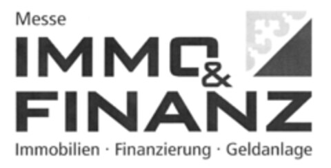 Messe IMMO & FINANZ Immobilien · Finanzierung · Geldanlage Logo (DPMA, 19.03.2009)