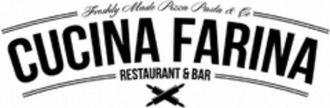 Freshly Made Pizza Pasta & Co CUCINA FARINA RESTAURANT & BAR Logo (DPMA, 26.05.2014)