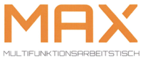 MAX MULTIFUNKTIONSARBEITSTISCH Logo (DPMA, 07.06.2019)