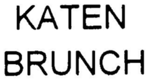 KATEN BRUNCH Logo (DPMA, 09/01/1999)