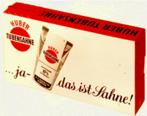 HUBER TUBENSAHNE...ja-das ist Sahne! Logo (DPMA, 14.06.1967)