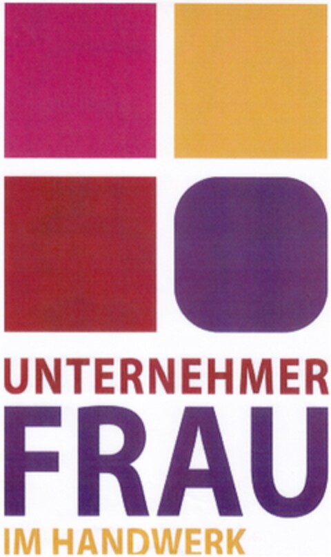 UNTERNEHMER FRAU IM HANDWERK Logo (DPMA, 16.01.2013)