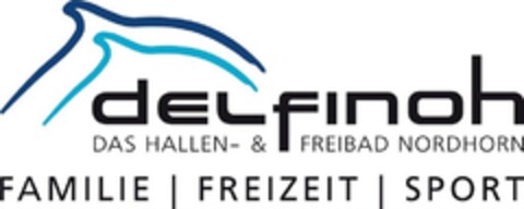 delfinoh DAS HALLEN- & FREIBAD NORDHORN FAMILIE | FREIZEIT | SPORT Logo (DPMA, 03/15/2016)