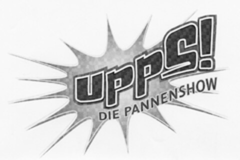 UPPS! DIE PANNENSHOW Logo (DPMA, 21.03.2006)