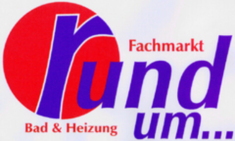 Fachmarkt rund um ... Bad & Heizung Logo (DPMA, 13.05.1997)