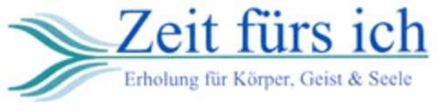 Zeit fürs ich Erholung für Körper, Geist & Seele Logo (DPMA, 06.09.2008)