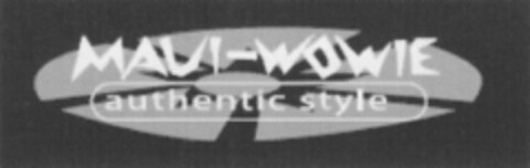 MAUI-WOWIE authentic style Logo (DPMA, 18.05.2010)