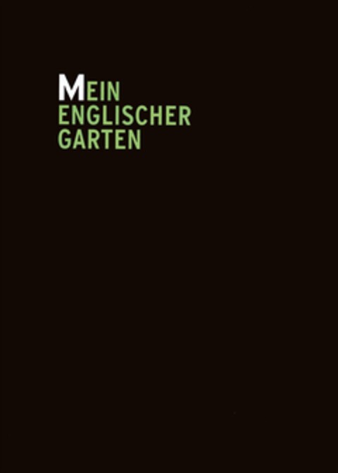 MEIN ENGLISCHER GARTEN Logo (DPMA, 08.05.2012)