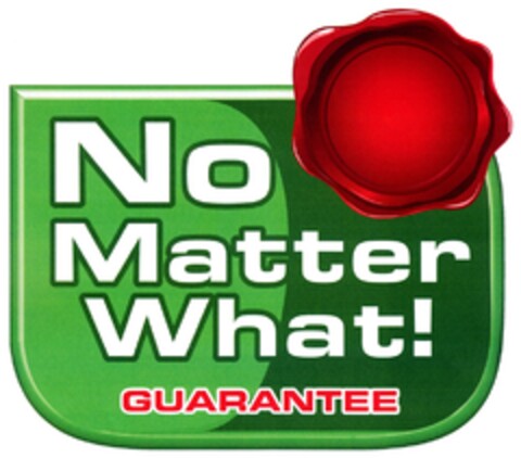 No Matter What! GUARANTEE Logo (DPMA, 06/01/2012)