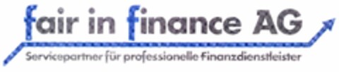 fair in finance AG Servicepartner für professionelle Finanzdienstleister Logo (DPMA, 02.12.2004)