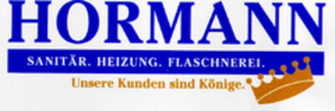 HÖRMANN SANITÄR.HEIZUNG.FLASCHNEREI. Unsere Kunden sind Könige. Logo (DPMA, 29.11.1997)