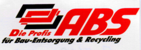 ABS Die Profis für Bau-Entsorgung & Recycling Logo (DPMA, 13.07.1993)