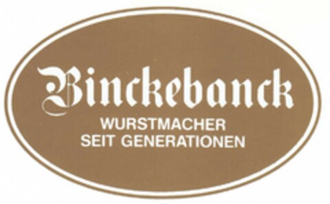 Binckebanck WURSTMACHER SEIT GENERATIONEN Logo (DPMA, 10/28/1988)
