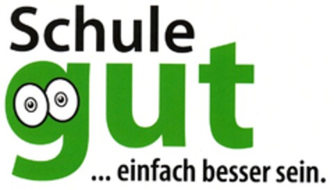 Schule gut ... einfach besser sein. Logo (DPMA, 01/23/2014)