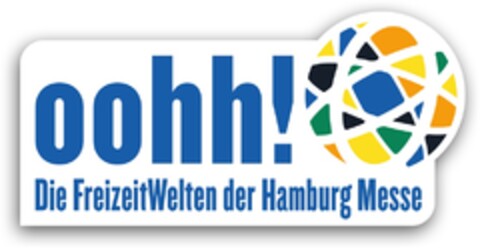 oohh! Die FreizeitWelten der Hamburg Messe Logo (DPMA, 10.02.2017)