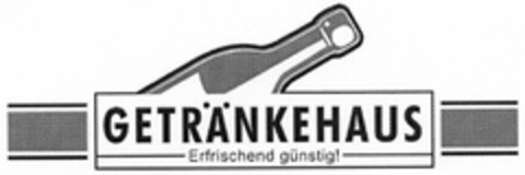 GETRÄNKEHAUS Erfrischend günstig! Logo (DPMA, 04/25/2005)