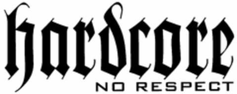 hardcore NO RESPECT Logo (DPMA, 01/17/2006)