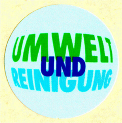 UMWELT UND REINIGUNG Logo (DPMA, 18.09.1992)