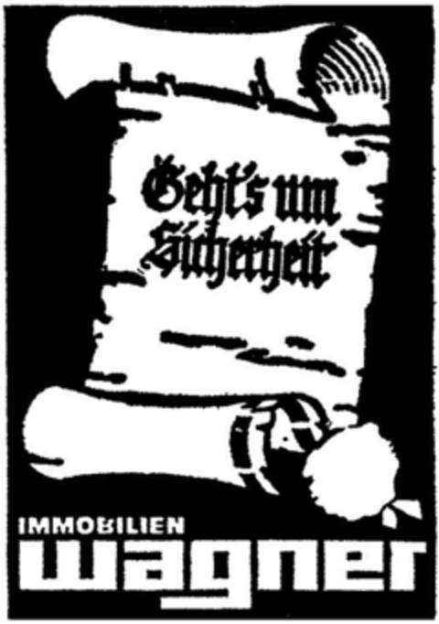 Geht's um Sicherheit IMMOBILIEN wagner Logo (DPMA, 27.06.1991)