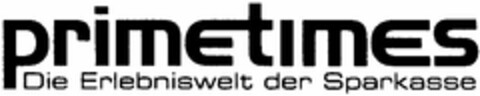 primetimes Die Erlebniswelt der Sparkasse Logo (DPMA, 20.02.2004)