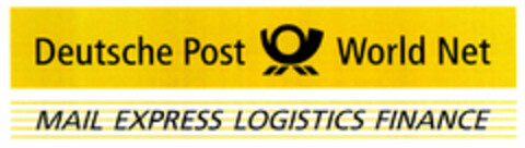 Deutsche Post World Net MAIL EXPRESS LOGISTICS FINANCE Logo (DPMA, 04.02.2000)