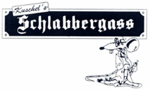 Kuschel's Schlabbergass Logo (DPMA, 08.12.2004)