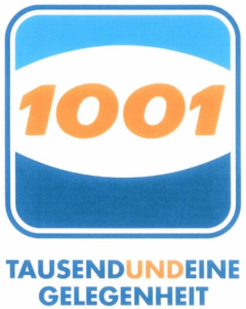 1001 TAUSENDUNDEINE GELEGENHEIT Logo (DPMA, 03/26/2005)