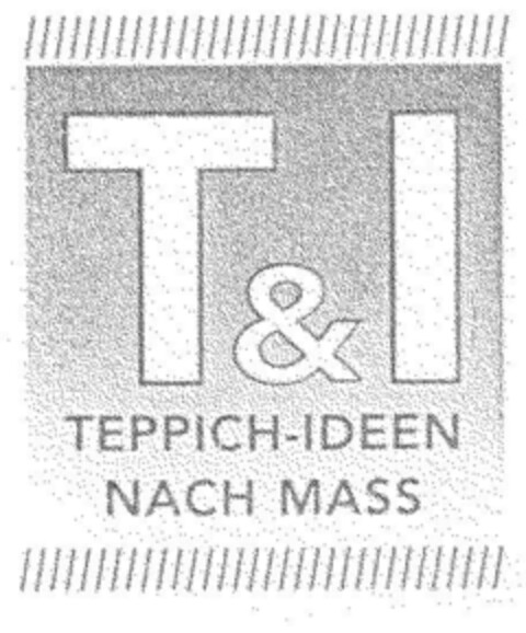 T & I TEPPICH-IDEEN NACH MASS Logo (DPMA, 07.01.1999)