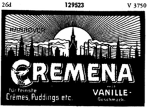 HANNOVER CREMENA für feinste Crêmes, Puddings, etc. mit VANILLE-Geschmack Logo (DPMA, 08.09.1909)